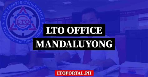 lto megamall|LTO Mandaluyong Office Location and Contact Information.